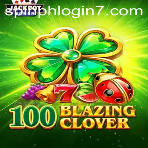 Discovering 100BlazingClover: A Thrilling Spin for Enthusiasts