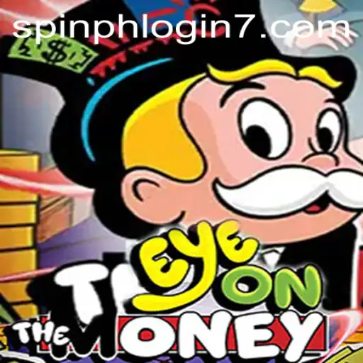 Discover the Exciting World of EyeOnTheMoney - A Spin PH Login Adventure