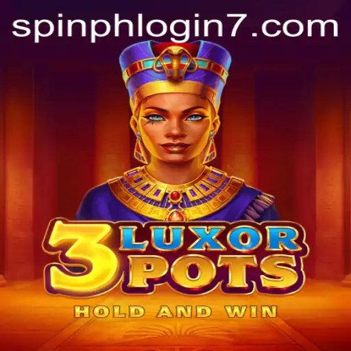 Exploring the Thrilling World of 3LuxorPots: Spin PH Login and Game Dynamics