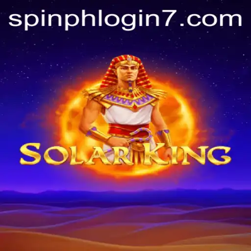 Exploring SolarKing: A Thrilling Adventure with Spin PH Login