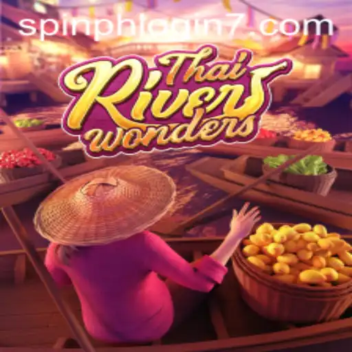 Explore the Exciting World of ThaiRiverWonders and Learn How Spin PH Login Enhances Your Gaming Experience